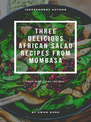 cover image of Three Delicious African Salad Recipes from Mombasa